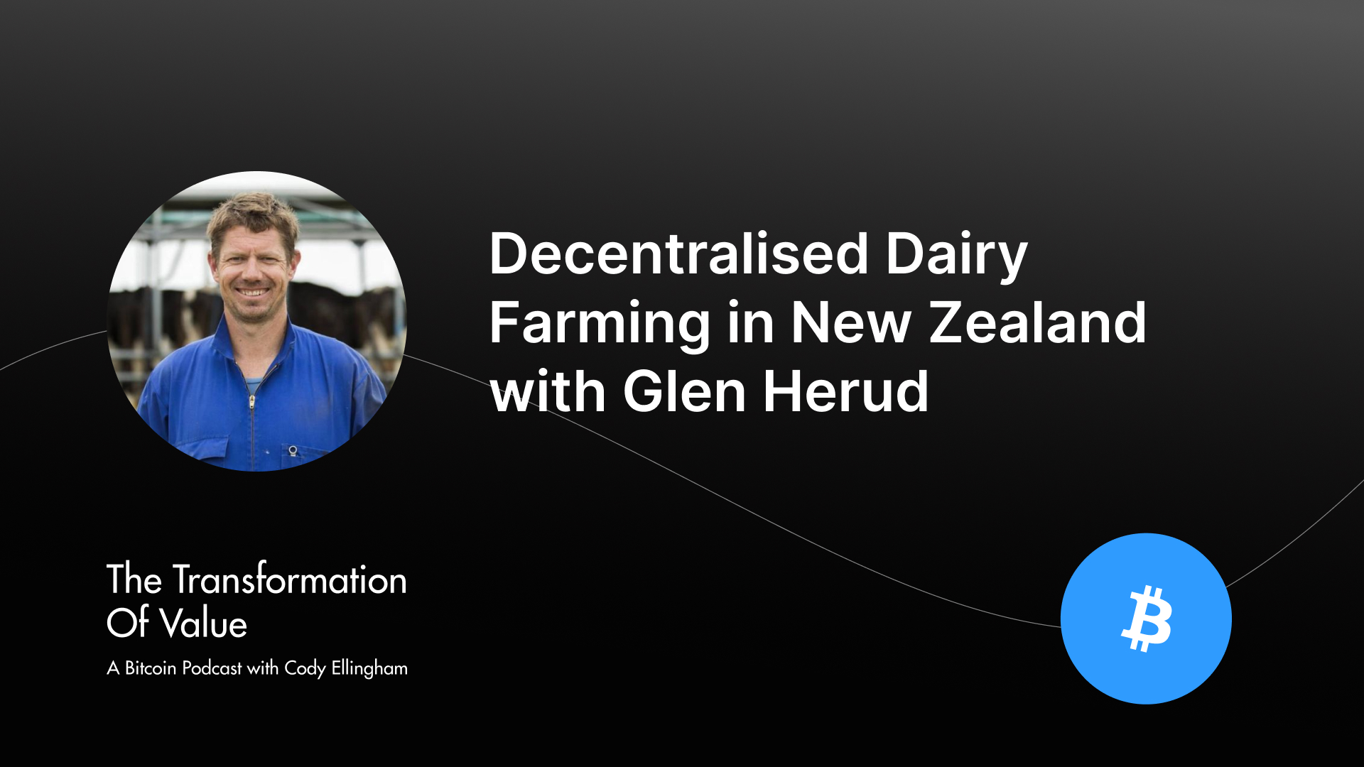 Decentralised Dairy Farming in New Zealand with Glen Herud