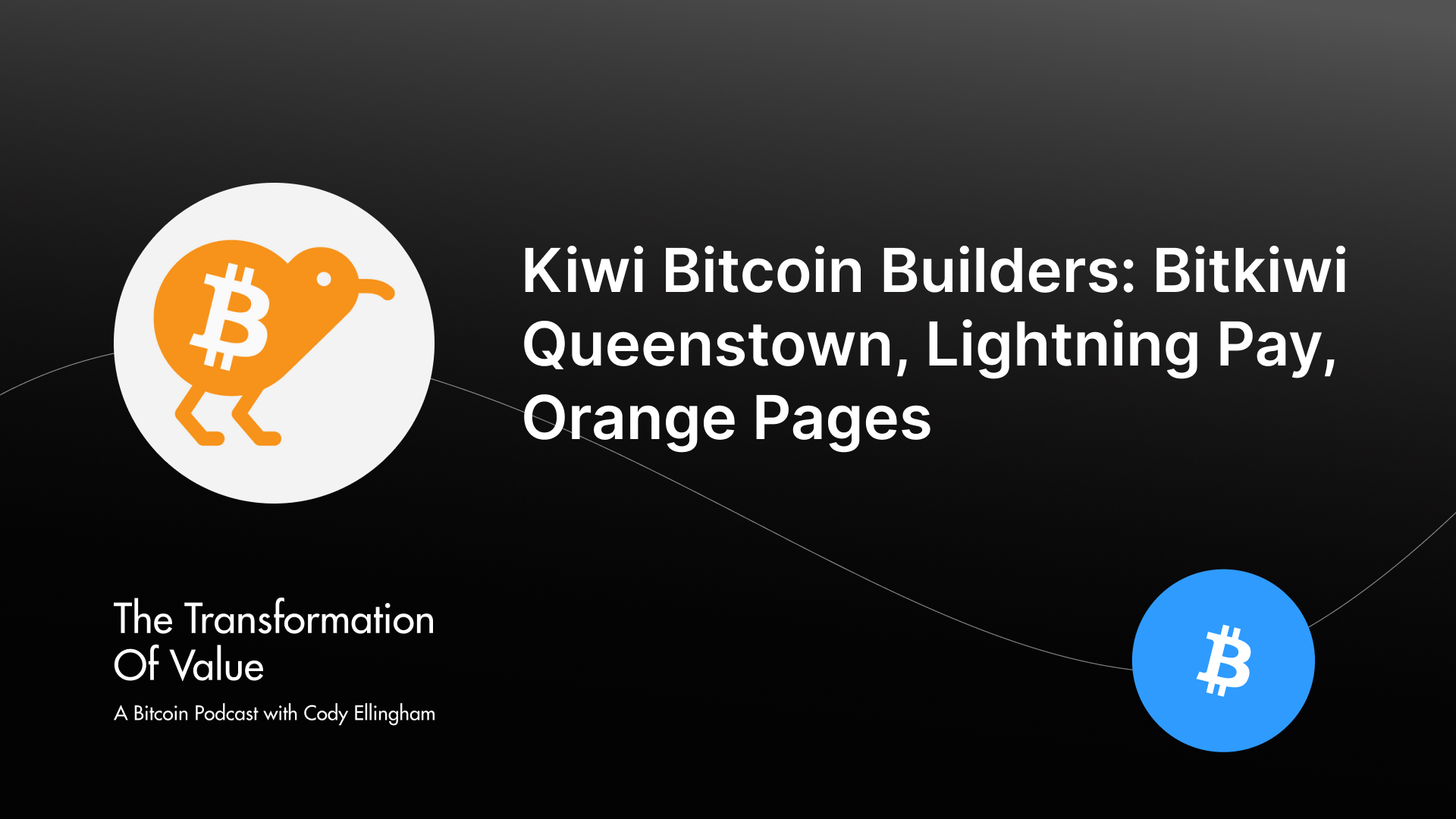 Kiwi Bitcoin Builders: Bitkiwi Queenstown, Lightning Pay, Orange Pages